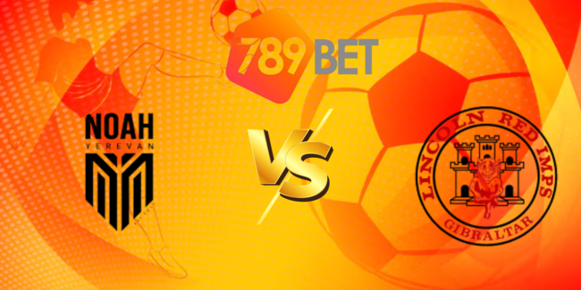 Kèo hot hôm nay: FC Noah vs Lincoln Red Imps FC – 00h00 ngày 15/08 1 nhan dinh fc noah vs lincoln red imps fc 6
