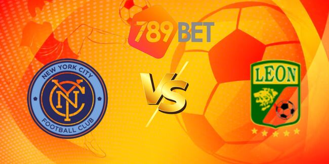 Kèo hot hôm nay: New York City FC vs Club Leon – 03h00 ngày 01/08 3 nhan dinhnew york city fc vs club leon 5